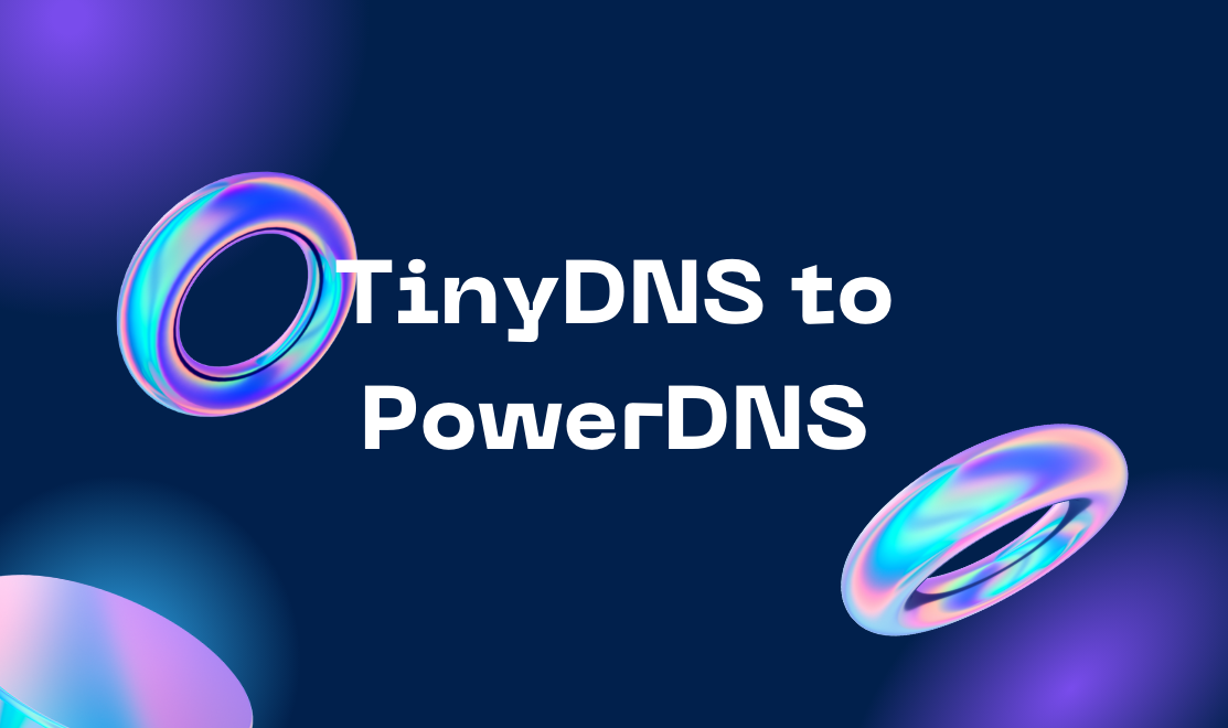 Migration de TinyDNS vers PowerDNS